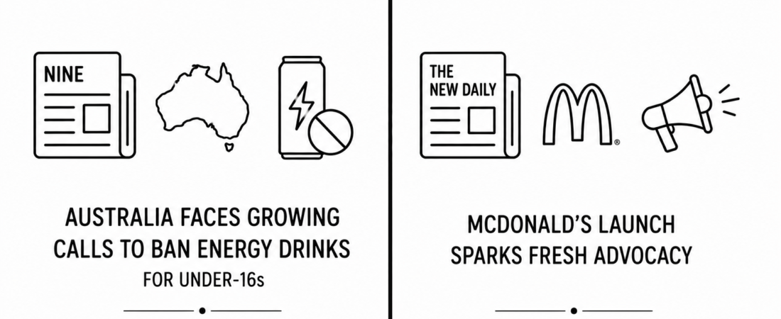 Nine and The New Daily Report Australia Faces Growing Calls to Ban Energy Drinks for Under-16s Following UK Crackdown and McDonald’s Launch Sparks Fresh Advocacy