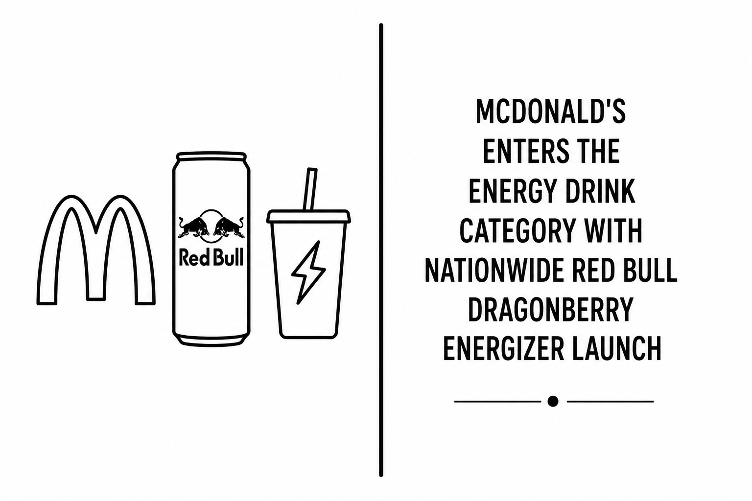 McDonald’s Enters the Energy Drink Category With Nationwide Red Bull Dragonberry Energizer Launch