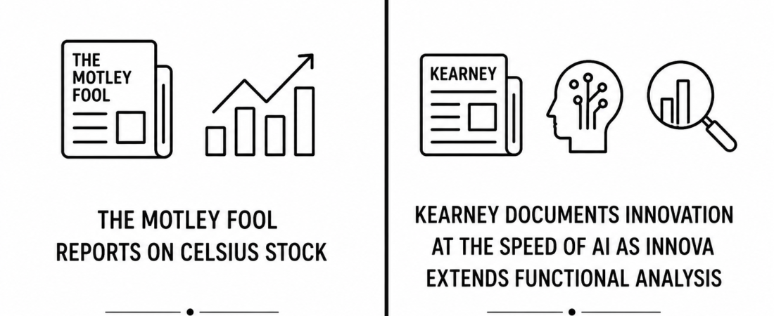 The Motley Fool Reports on Celsius Stock as Kearney Documents Beverage Innovation at the Speed of AI and Innova Market Insights Extends Functional Category Analysis